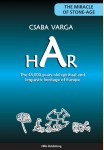 Varga Csaba: HAR - The 45.000 years old spiritual and language heritage of Europe